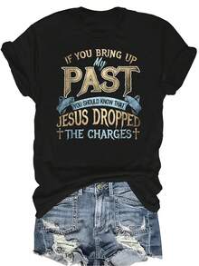 Si mencionas mi pasado, debes saber esta camiseta de Jesús para mujer y unisex, de verano, casual, transpirable, con personalidad, cuello redondo, manga corta, ropa de calle, versátil, adecuada para adolescentes y adultos - Negro - Ver 1