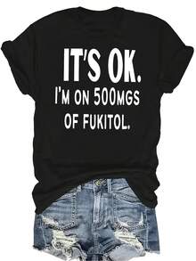 Es aceptable, estoy tomando 500mg de Fukitol Camiseta para mujer unisex de verano, casual, transpirable, con personalidad, cuello redondo, manga corta, ropa de calle, versátil, adecuada para adolescentes y adultos - Negro - Ver 1