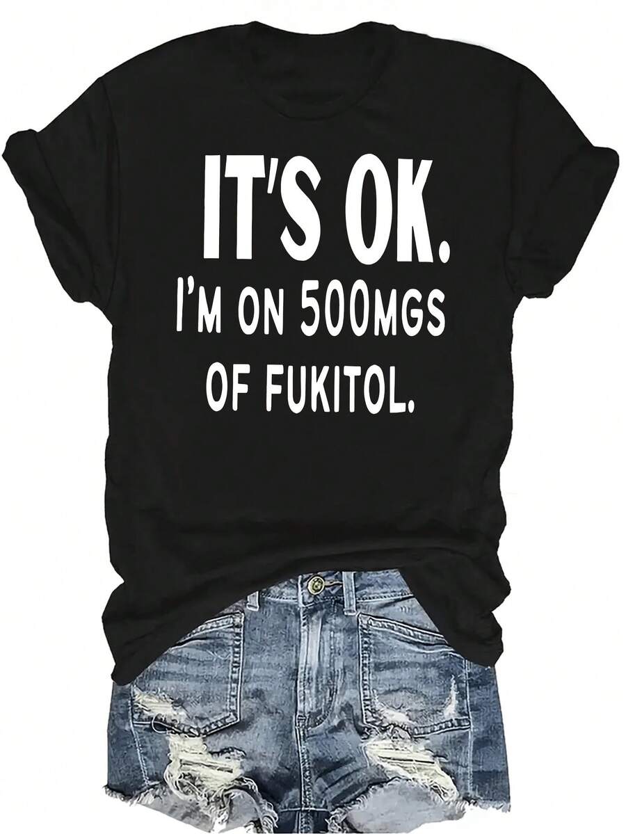 Es aceptable, estoy tomando 500mg de Fukitol Camiseta para mujer unisex de verano, casual, transpirable, con personalidad, cuello redondo, manga corta, ropa de calle, versátil, adecuada para adolescentes y adultos - Negro - Ver 1