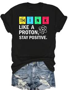 Piensa como un protón, mantente positivo. Camiseta de verano informal y transpirable con diseño divertido de ciencia, de cuello redondo y manga corta, adecuada para adolescentes y adultos. - Negro - Ver 1
