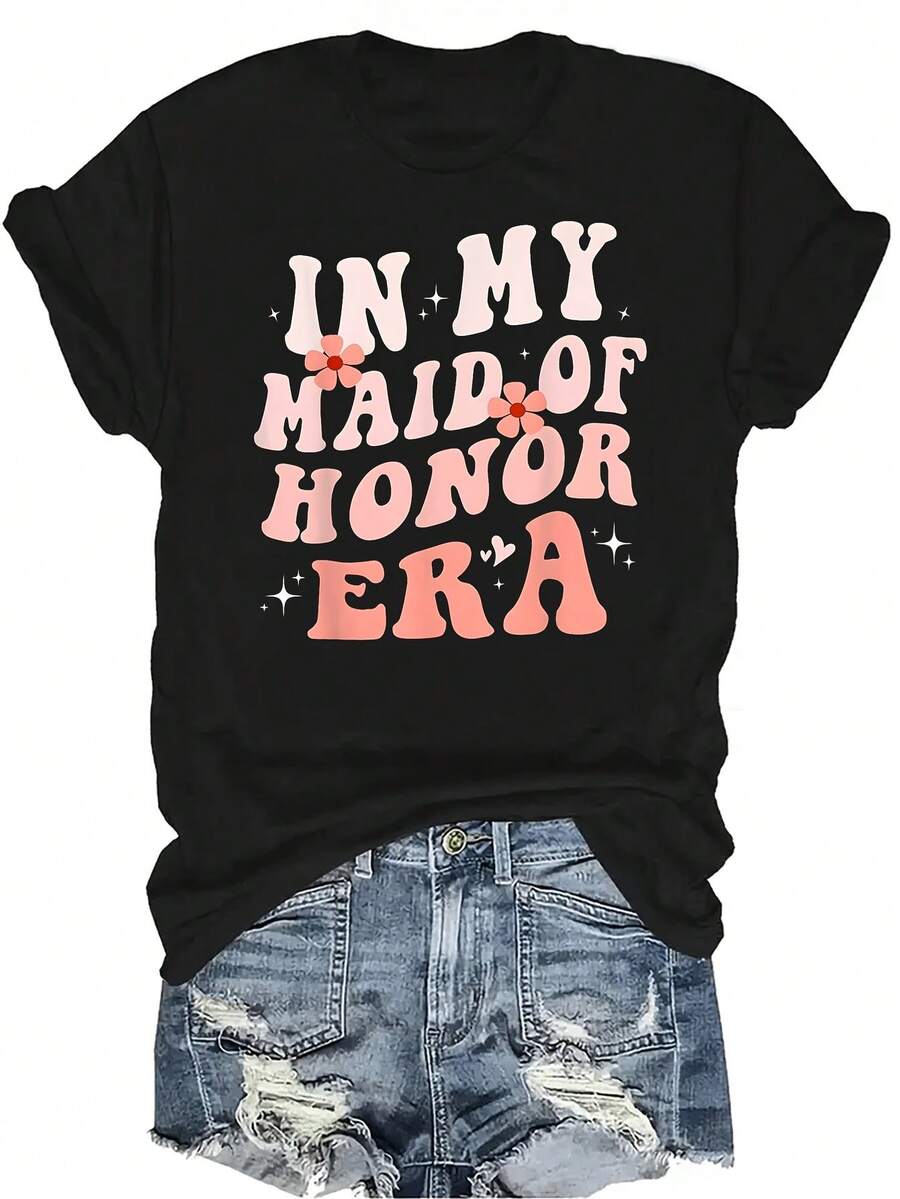 Camiseta "En mi era de dama de honor" para mujer, unisex, de verano, casual, transpirable, con personalidad, cuello redondo, manga corta, ropa de calle, versátil, adecuada para adolescentes y adultos - Negro - Ver 1