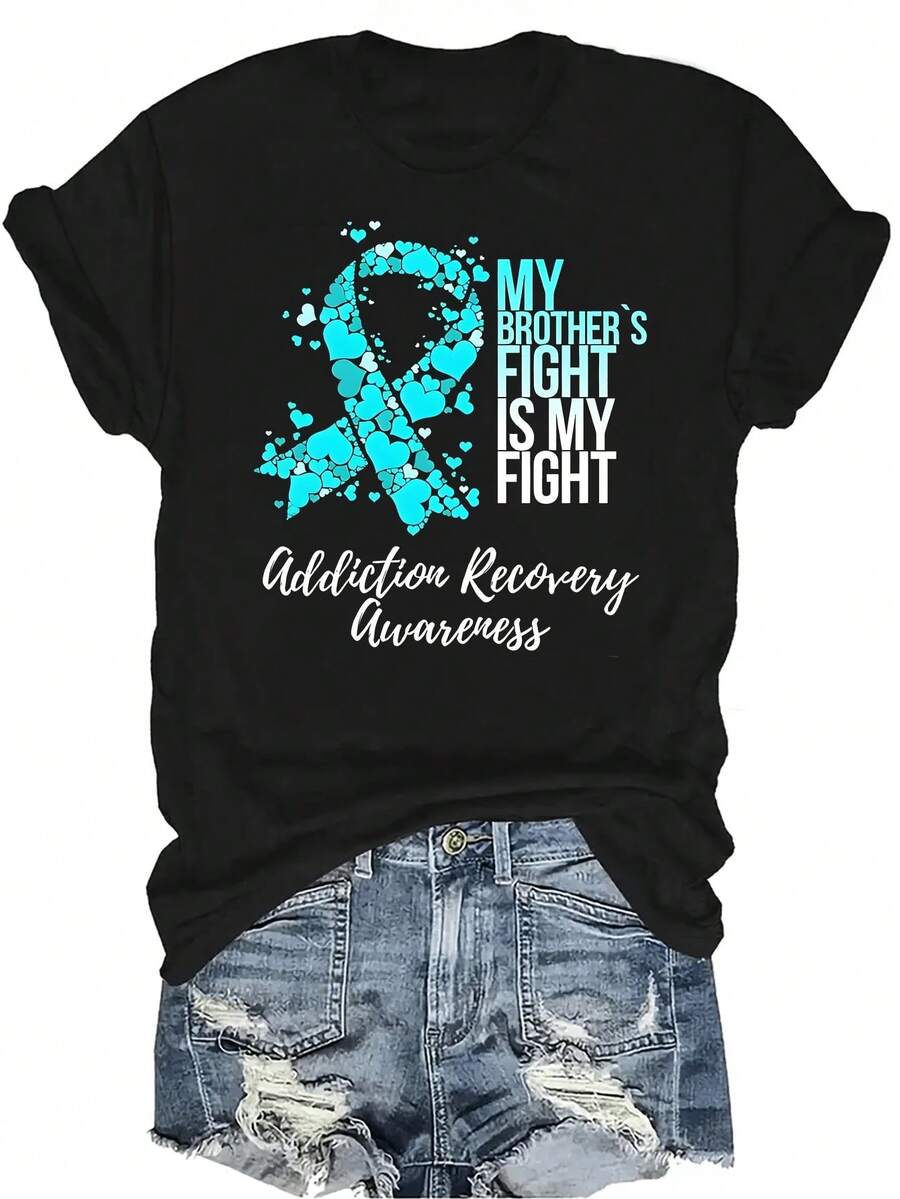 La lucha de mi hermano es mi lucha Camiseta de concientización sobre la recuperación de la adicción Mujeres Unisex Verano Casual Transpirable Personalidad Cuello Redondo Manga Corta Camiseta Ropa de calle Versátil Parte Superior, Adecuado para adolescentes y adultos - Negro - Ver 1