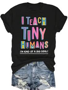 Camiseta "I TEACH TINY HUMANS" para mujer y unisex, de verano, casual, transpirable, con personalidad, cuello redondo, manga corta, ropa de calle, versátil, adecuada para adolescentes y adultos - Negro - Ver 1