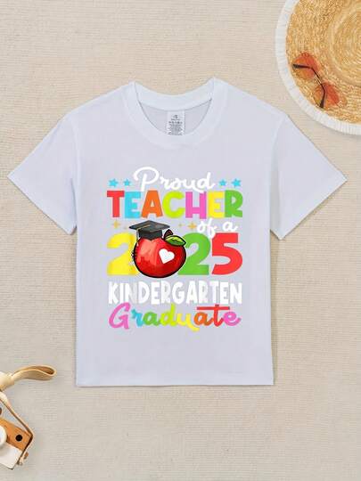 Celebrate Milestones: 180g White Cotton Crew Neck Short Sleeve T-Shirt With "Proud Teacher Of A 2025 Kindergarten Graduate" Colorful Print – Perfect Gift For Teachers, Graduation, And School Events!