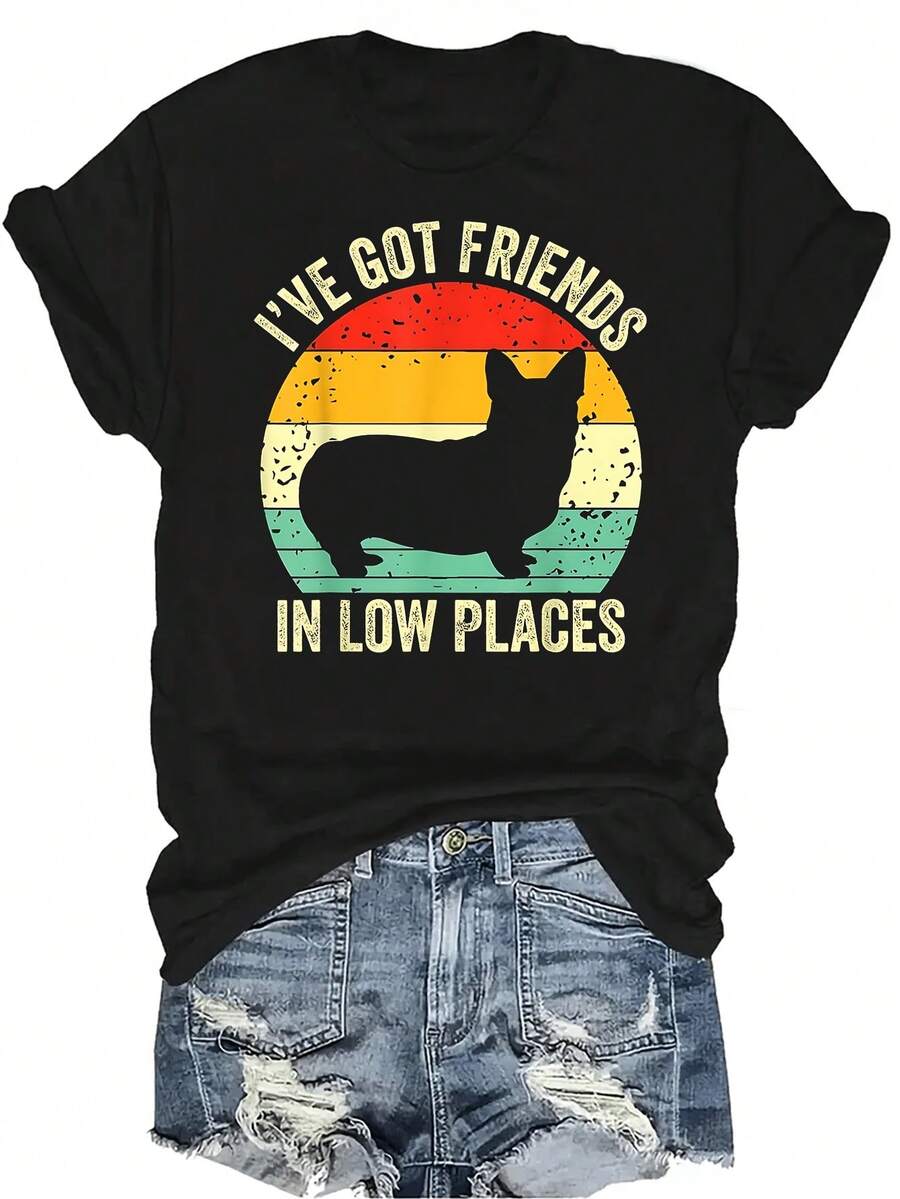 Camiseta de Corgi "Tengo amigos en lugares bajos" para amantes del Pembroke galés, para mujer y unisex, de verano, casual, transpirable, de personalidad, de cuello redondo, de manga corta, de streetwear, versátil, adecuada para adolescentes y adultos - Negro - Ver 1