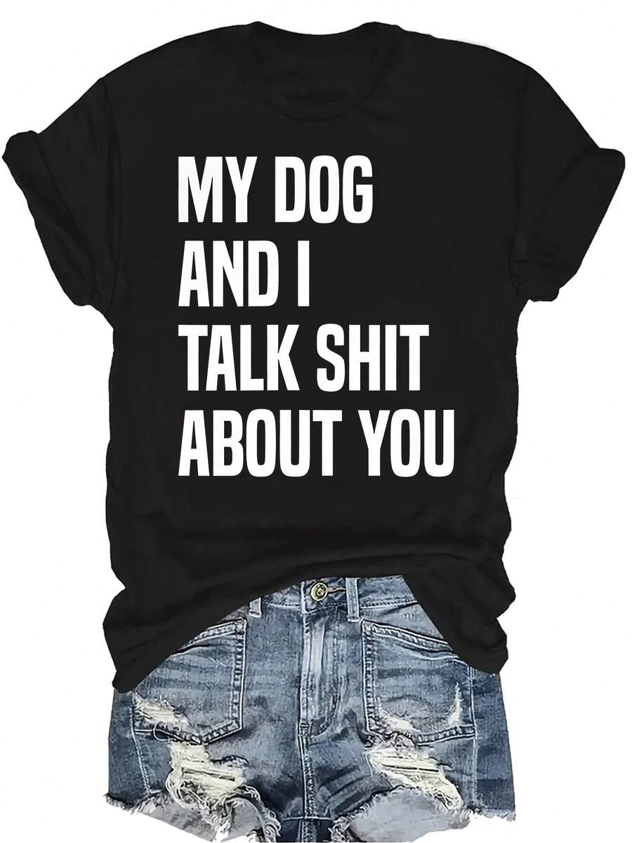 Camiseta "Mis perros y yo hablamos de ti" para mujer y unisex, de verano, casual, transpirable, con personalidad, cuello redondo, manga corta, ropa de calle, versátil, adecuada para adolescentes y adultos - Negro - Ver 1