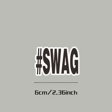 #Swag Vinyl Decal - Waterproof & Durable Sticker For Car Bumper, Laptop, Phone, Refrigerator, Toolbox, Suitcase - Stylish Black Lettering With Abstract Design