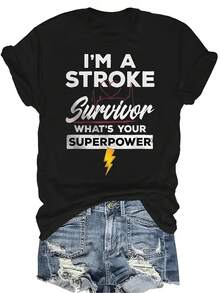Soy un sobreviviente de un accidente cerebrovascular, ¿Cuáles son tus superpoderes? Camiseta para mujer y unisex, de verano, casual, transpirable, con personalidad, cuello redondo, manga corta, ropa de calle, versátil, adecuada para adolescentes y adultos - Negro - Ver 1