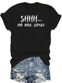 Camiseta "Shh Nadie se Preocupa" para mujer y unisex, de verano, casual, transpirable, con personalidad, cuello redondo, manga corta, ropa de calle, versátil, adecuada para adolescentes y adultos - Negro - Ver 1