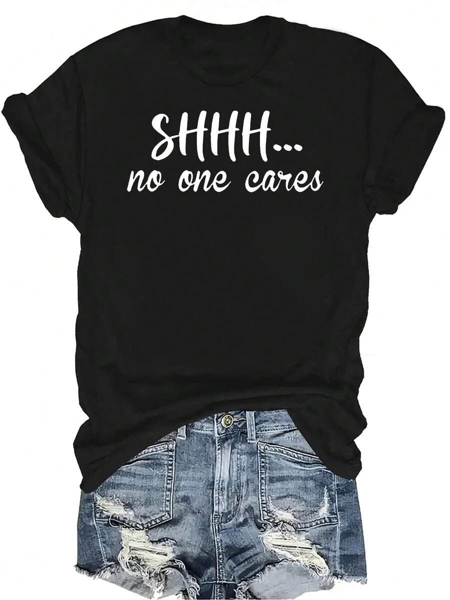 Camiseta "Shh Nadie se Preocupa" para mujer y unisex, de verano, casual, transpirable, con personalidad, cuello redondo, manga corta, ropa de calle, versátil, adecuada para adolescentes y adultos - Negro - Ver 1