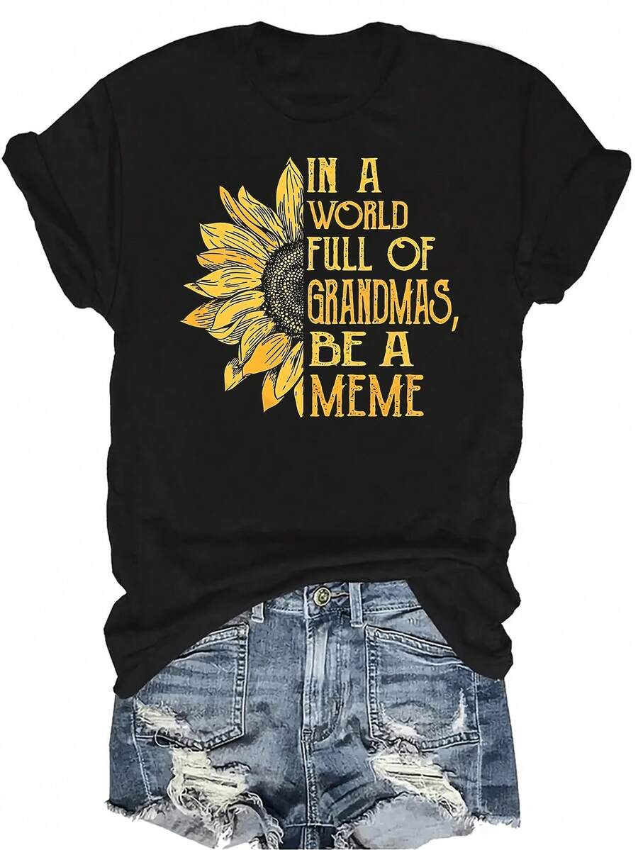 En un mundo lleno de abuelas, sé una camiseta de meme Mujer Unisex Verano Casual Transpirable Personalidad Cuello Redondo Manga Corta Camiseta Ropa de calle Versátil Top, Adecuado para adolescentes y adultos - Negro - Ver 1