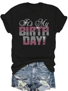 Es mi camiseta de cumpleaños Impresiones Mujeres Unisex Verano Casual Transpirable Personalidad Cuello Redondo Manga Corta camiseta Ropa de calle Versátil Top, Adecuado para adolescentes y adultos - Negro - Ver 1