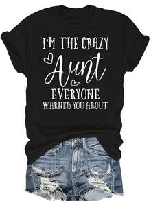 Camiseta "Crazy Aunt" para mujer y unisex, de verano, casual, transpirable, con personalidad, cuello redondo, manga corta, ropa de calle, versátil, adecuada para adolescentes y adultos - Negro - Ver 1