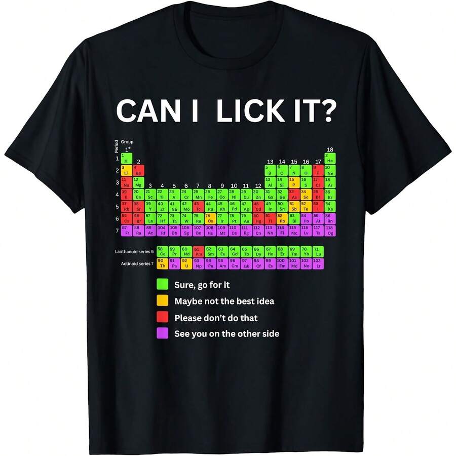 Can I Lick It Periodic Table Student Tea School Uni T-Shirt, Size - S-5XL - Black 10 - View 1