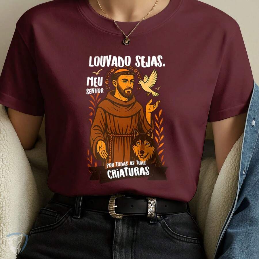 Saint Francis Of Assisi T-Shirt | Praise Be To All Creatures - Maroon - View 1