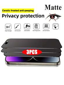3pcs Ceramic Frosted Privacy Screen Protector Compatible With IPhone 16 Pro 15 14 13 12 11 8 7 6 Anti Spy Ceramic Frosted Tempered Film, Anti-Fingerprint 9H Hardness Ceramic Frosted Privacy Screen Film