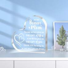 2D Acrylic Heart-Shaped Appreciation Plaque, "For My Special Bonus Mom: Thank You For Giving Me The Most Precious Gift In My Life - Your Love. I Love You Forever!" - Birthday Thank You Gift - Ornaments - View 1
