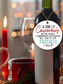 1pc "Công việc khiến chúng ta trở thành đồng nghiệp nhưng những cuộc trò chuyện khiến chúng ta trở thành bạn bè" Đồ trang trí nhà bằng Acrylic tròn, Đồ trang trí cây thông Noel, Đồ trang trí treo cửa sổ lò sưởi, Quà tặng Giáng sinh cho đồng nghiệp - Nhiều màu - Xem 6