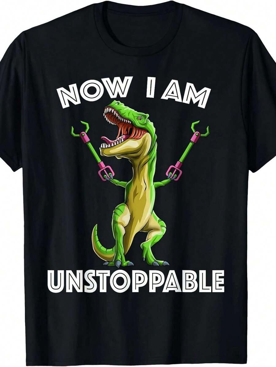 [Funny T-Rex] Funny T-Rex Dinosaur 180g Now I Am Unstoppable Tyrannosaurus Gift T-Shirt - 黑色 - 查看 1