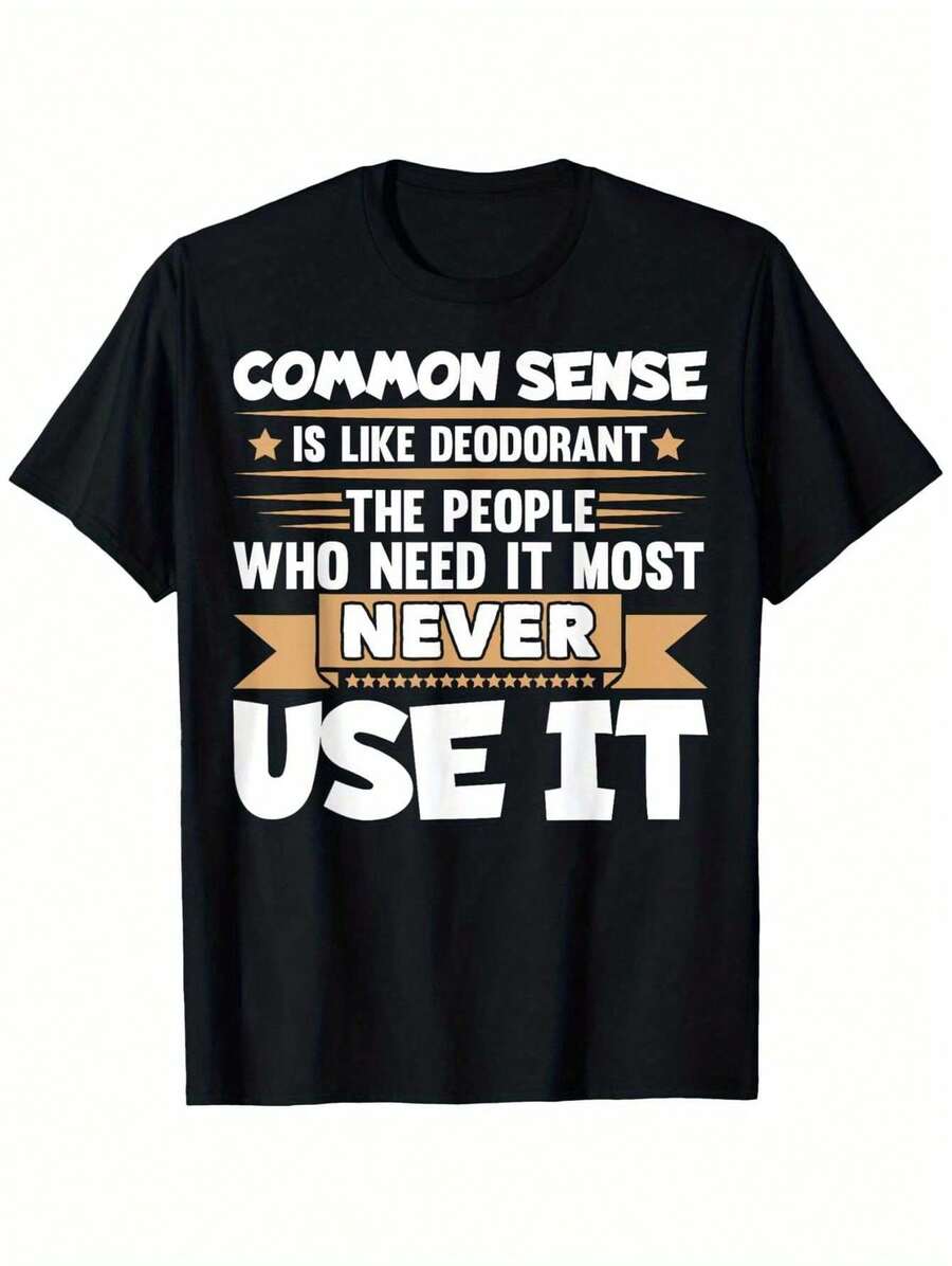 [Funny Cotton T-Shirt] 100% Cotton Funny Saying Common Sense Is Like Deodorant Joke T-Shirt | Summer Casual And Comfortable, Fashionable Round Neck Short Sleeves, S-XXXL - 黑色 - 查看 1