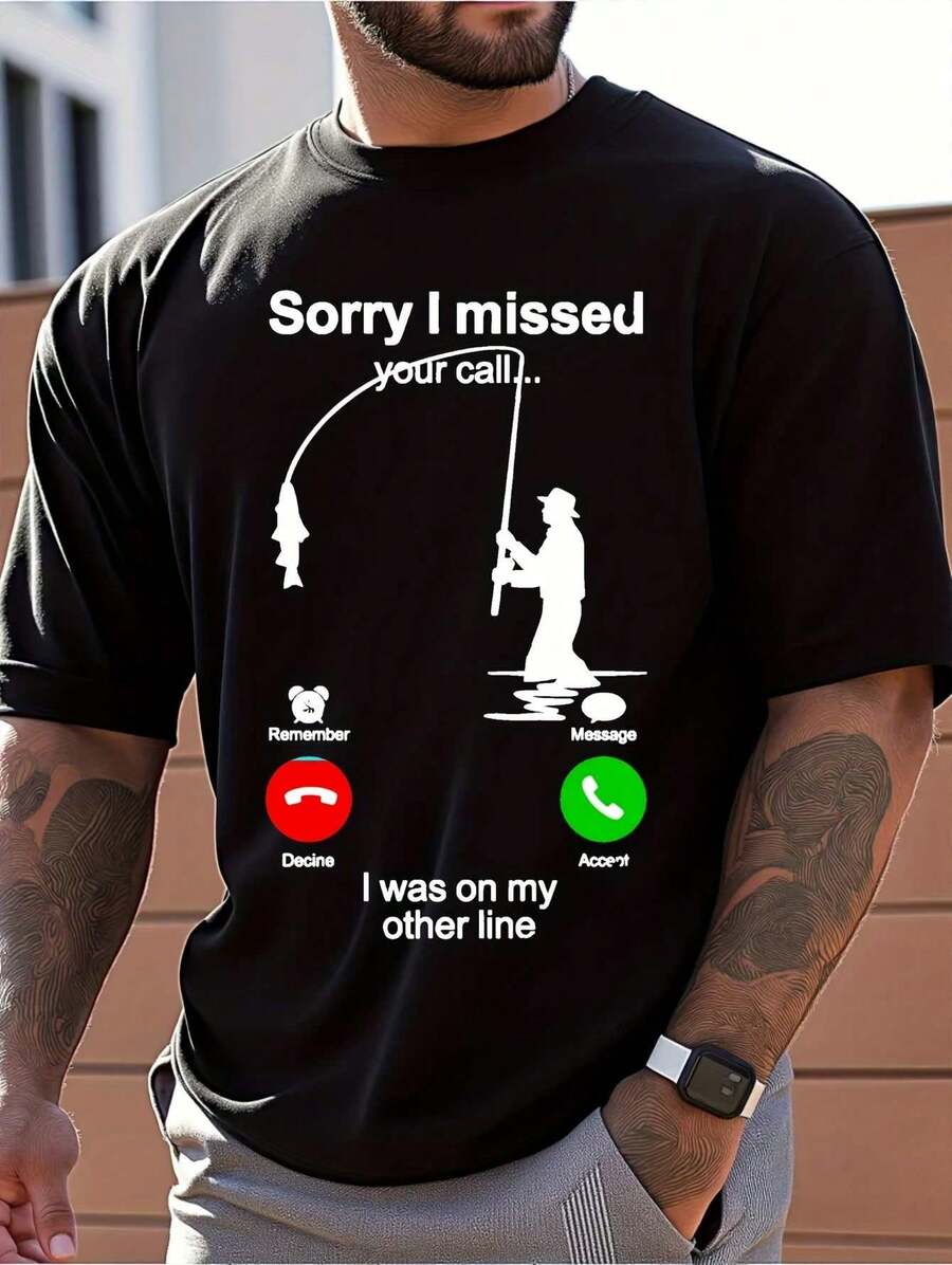 Mens Clothes, T Shirts For Men, Casual Style Design With Print, 100% Pure Cotton Fabric, Shirts For Men, Suits For Men, Sorry I Missed Your Call Fishing Graphic T-Shirt, Funny Men'S Tee, Casual Short Sleeve, Comfortable Fit, Perfect For Fishing Enthusiasts, Unique Gift Idea, Suitable For Daily And Outdoor Wear In Summer - 黑色 - 查看 1
