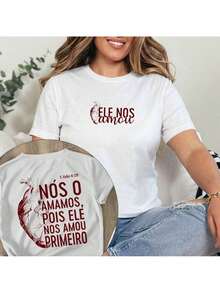 Women's T-Shirt He Loved Us First Christian Fashion T-Shirt Premium Mesh 100% Cotton 30.1 Premium Gospel Fashion Line - 白色 - 查看 2