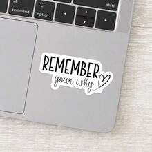 1PC Remember Your Why Motivational Sticker – Inspirational Vinyl Decal | Uplifting Positive Quote For Laptops, Water Bottles & Journals - Multicolor - View 9