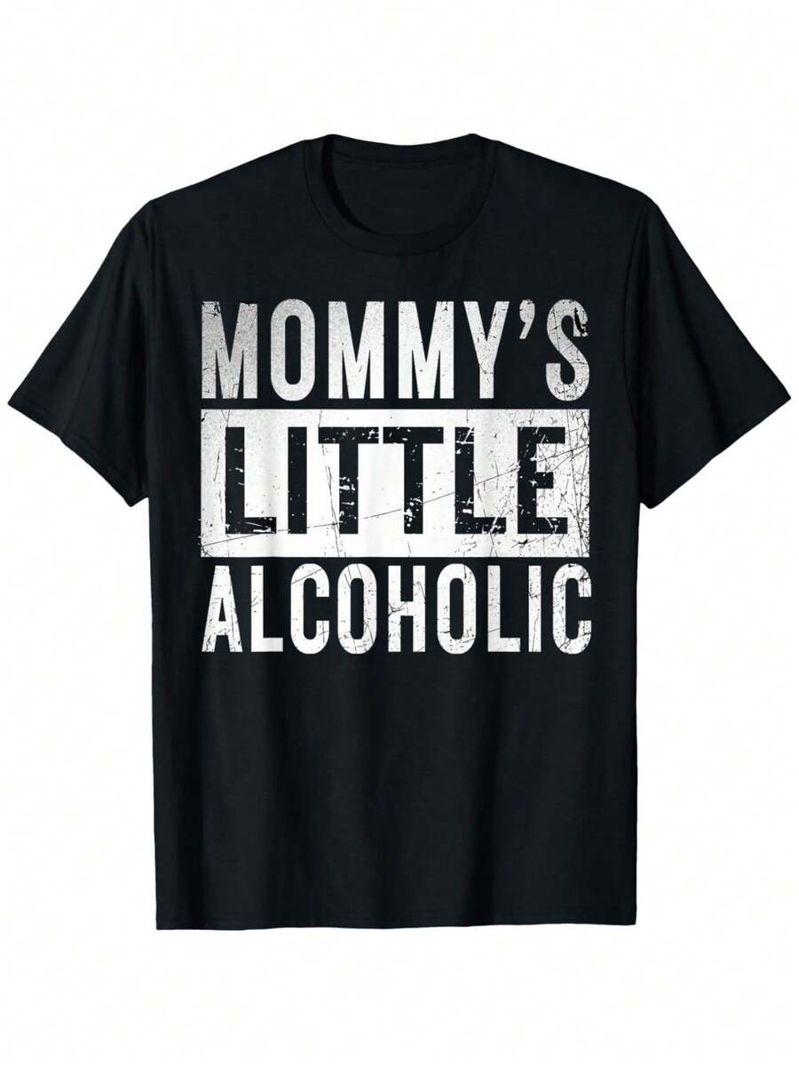 Mommy's Little Alcoholic Funny Edgy Alcoholism Mom Humor T-Shirt