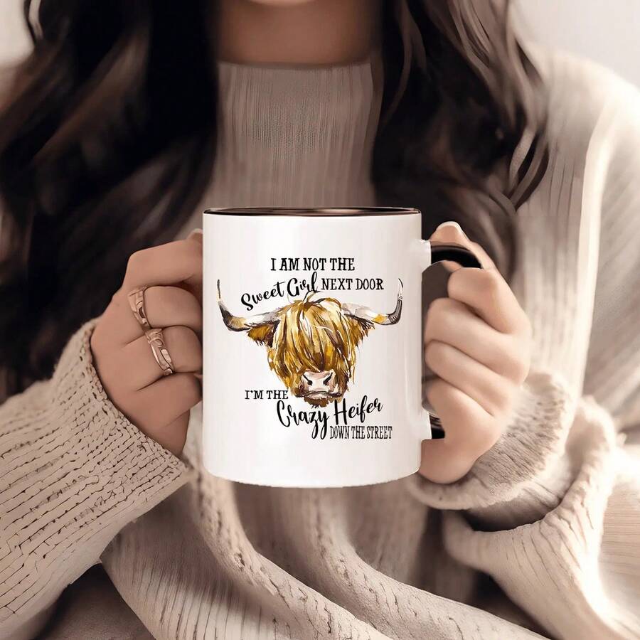 [Reusable Ceramic Coffee Mug] Reusable Ceramic Coffee Mug 1pc 11oz With Highland Cow Design - "I Am Not The Sweet Girl Next Door, I'm The Crazy Heifer Down The Street" - Hand Wash Only, Multipurpose, No Electricity Needed - Perfect Christmas Gift For Men And Women - DOOR - View 1