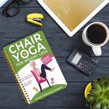 Yoga de silla para personas mayores y principiantes: Guía de 30 días para la pérdida de peso, la fuerza y la flexibilidad con 60 ejercicios | Libro encuadernado en espiral para acondicionamiento físico en casa
