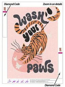 | 5D DIY 钻石画 | 优雅粉色动物画，含钻石画套装。粉色背景上，一只可爱俏皮的老虎告诉你“洗洗爪子”，手工装饰画。高清 5D DIY 刺绣马赛克艺术。DIY 钻石画作为礼物，可以帮助您集中注意力，平静心情。 - 彩色 - 查看 1