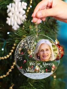 Ornement photo commémoratif personnalisé, ornement photo acrylique personnalisé, perte d'un être cher, maman papa, cadeaux de souvenir, cadeau de Noël, cadeau de souvenir, Je suis toujours avec toi - Il y a 8 types de texte à choisir