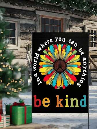 "Be Kind" Inspirational Garden Flag | 14x18 Inches, Multi-Color Polyester Material | Peace Symbol And Rainbow Flower Design | Durable For Outdoor/Indoor Decoration, Suitable For Homes, Yards, And Patios | No Power Required | Vibrant Message Of Kindness, Outdoor Garden Flag