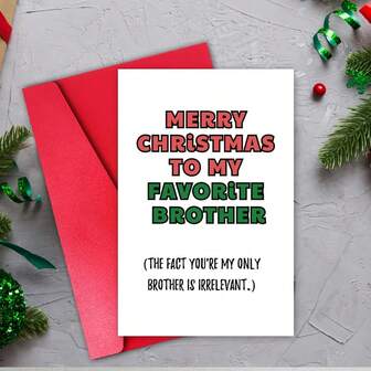 1PC, Single Christmas Card For Brother, Funny Christmas Greeting Card With Envelope For The Favorite Brother, Best Christmas Gifts For Brother From Brother Sister