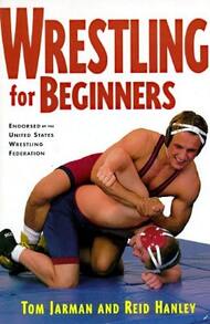 Pre-Owned Wrestling For Beginners (Paperback) By Tom Jarman, Reid Hanley - Single Book - View 1