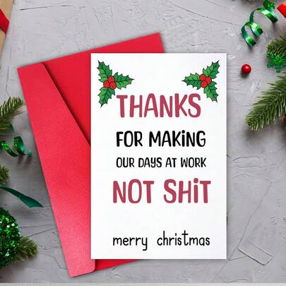 1PC. Thanks For Making Our Days At Work Not - Merry Christmas - Funny Cute Christmas Card - Holiday Gift For Friends Family Or Coworkers