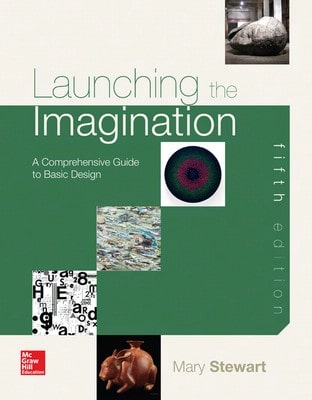 Pre-Owned Launching The Imagination: A Comprehensive Guide To Basic Design (Paperback) By Mary Stewart