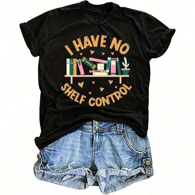 Camisetas de libros para mujeres, no tengo control de estantería, camiseta gráfica de maestra, regalo para amantes de los libros, camiseta casual de maestra leyendo - Negro - Añade 1