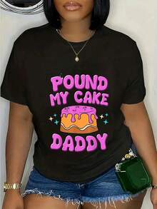 100% Cotton Pound My Cake Daddy Funny Adult Humor Embarrassing T-Shirt Women's Men's Summer Comfort Soft Crew Neck Tee Tops - Black - View 1