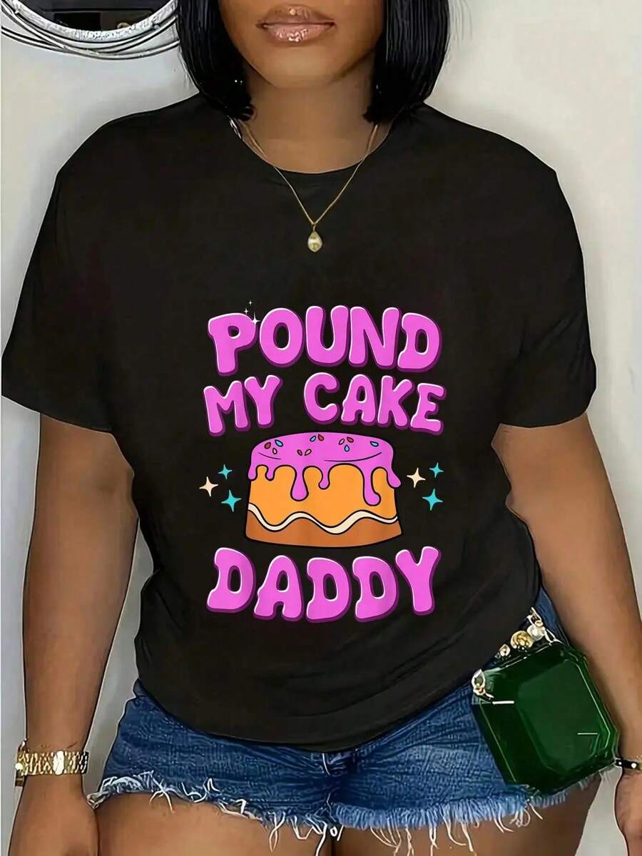 100% Cotton Pound My Cake Daddy Funny Adult Humor Embarrassing T-Shirt Women's Men's Summer Comfort Soft Crew Neck Tee Tops - Black - View 1