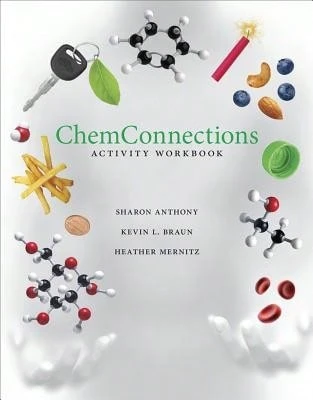 Pre-Owned ChemConnections Activity Workbook (Paperback) By Sharon Anthony, Kevin L Braun, Heather Mernitz - Single Book - View 1