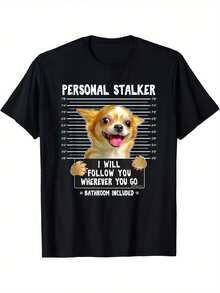 Personal Stalker I'll Follow You Wherever You Go Chihuahua T-Shirt Men's Personality Design Black T-Shirt 220g - Black - View 2