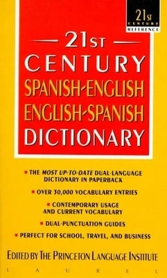 Pre-Owned 21st Century Spanish-English/English-Spanish Dictionary (Paperback) By Princeton Language Institute