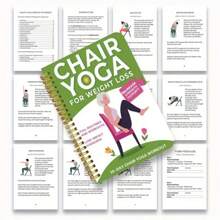 Yoga de silla para personas mayores y principiantes: Guía de 30 días para la pérdida de peso, la fuerza y la flexibilidad con 60 ejercicios | Libro encuadernado en espiral para acondicionamiento físico en casa