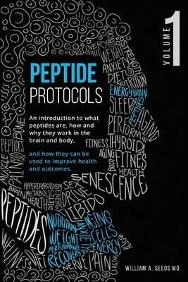 Peptide Protocols: An Introduction To What Peptides Are, How And Why They Work, And How They Can Be (Paperback) By William A Seeds - Single Book - View 1