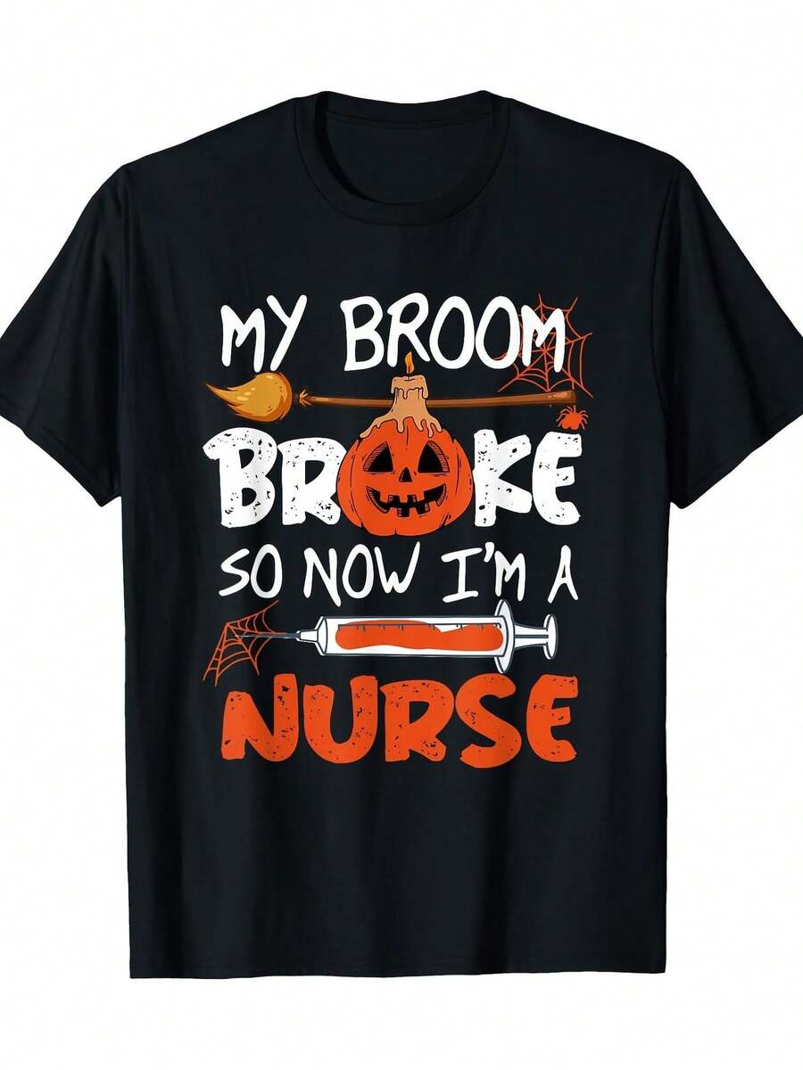Camiseta Divertida de Enfermera de Halloween - Impresión "Mi Escoba Se Rompió Así Que Ahora Soy Enfermera", 100% Algodón, Manga Corta, Diseño Negro con Naranja y Blanco, Ajuste Casual para Adultos, Ropa de Salud de Temporada |   Camiseta gráfica humorística |   Camiseta lavable a máquina - Negro - Ver 1