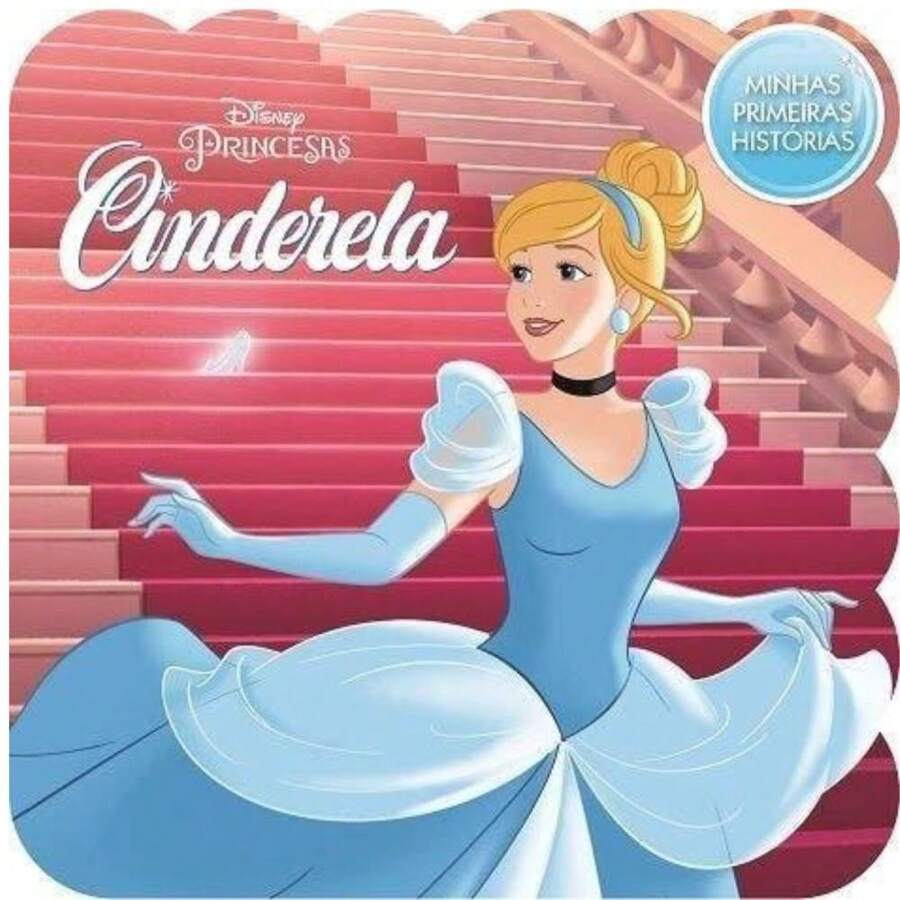 BICHO ESPERTO Minhas Primeiras Histórias Disney: Cinderela