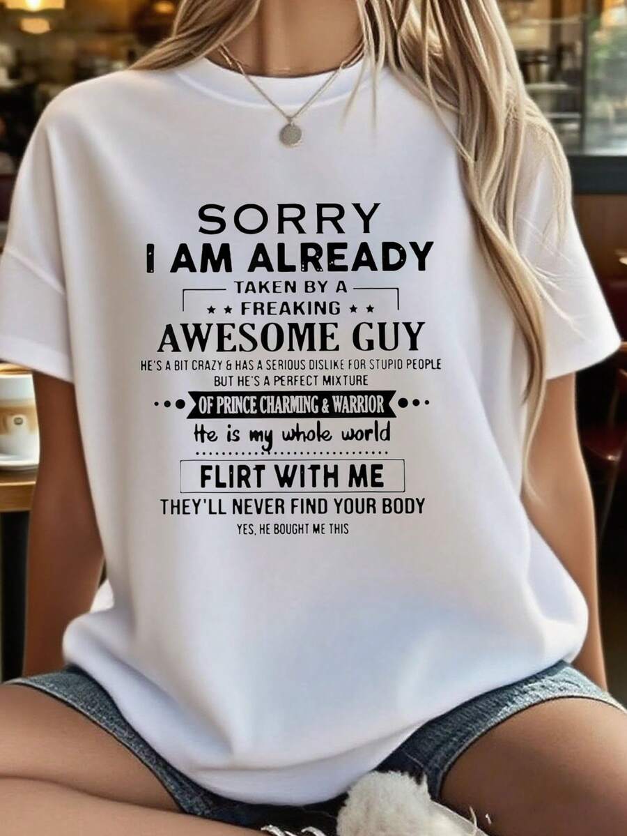 Sorry I Am Already Taken By A Freaking Awesome Guy T-Shirt        Summer T-Shirt For Women - 白色 - 查看 1