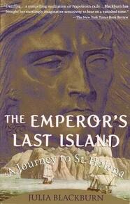Pre-Owned The Emperor's Last Island: A Journey To St. Helena (Paperback) By Julia Blackburn - Single Book - View 1
