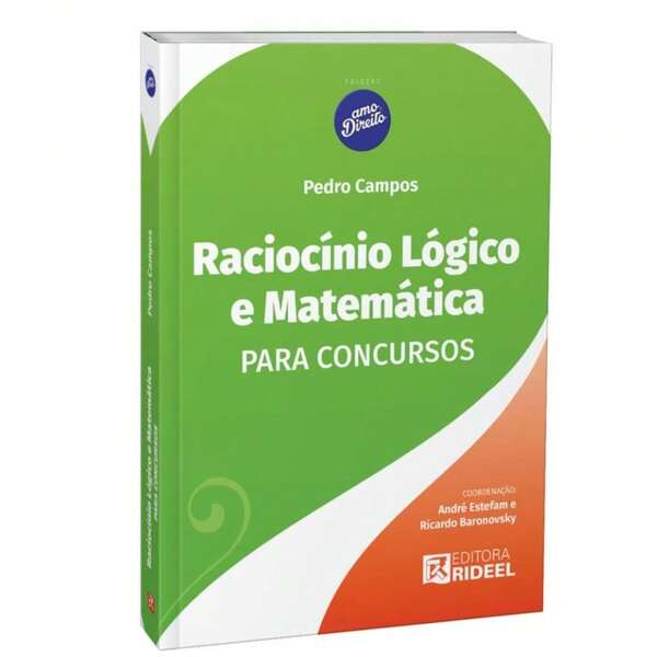 Raciocínio Lógico e Matemática para Concursos - Amo Direito